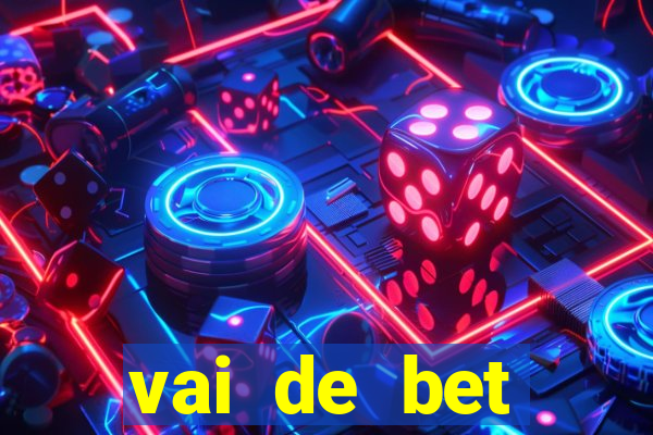 vai de bet gusttavo lima app